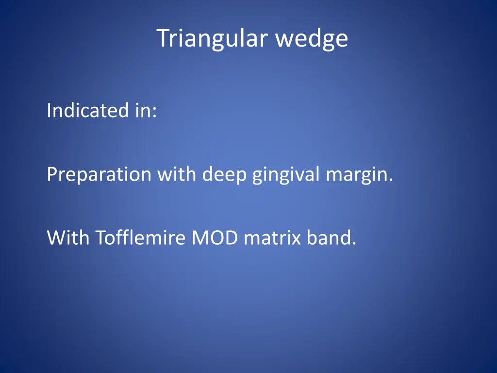 triangular wedge