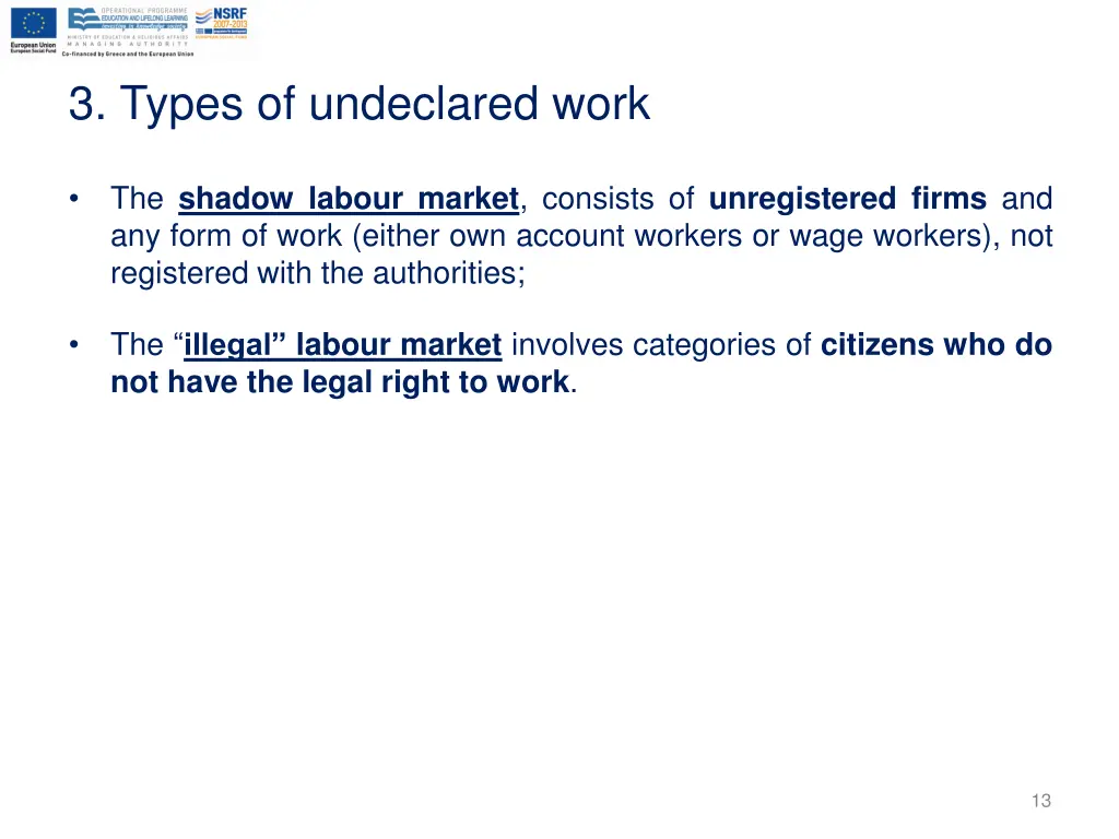 3 types of undeclared work 1