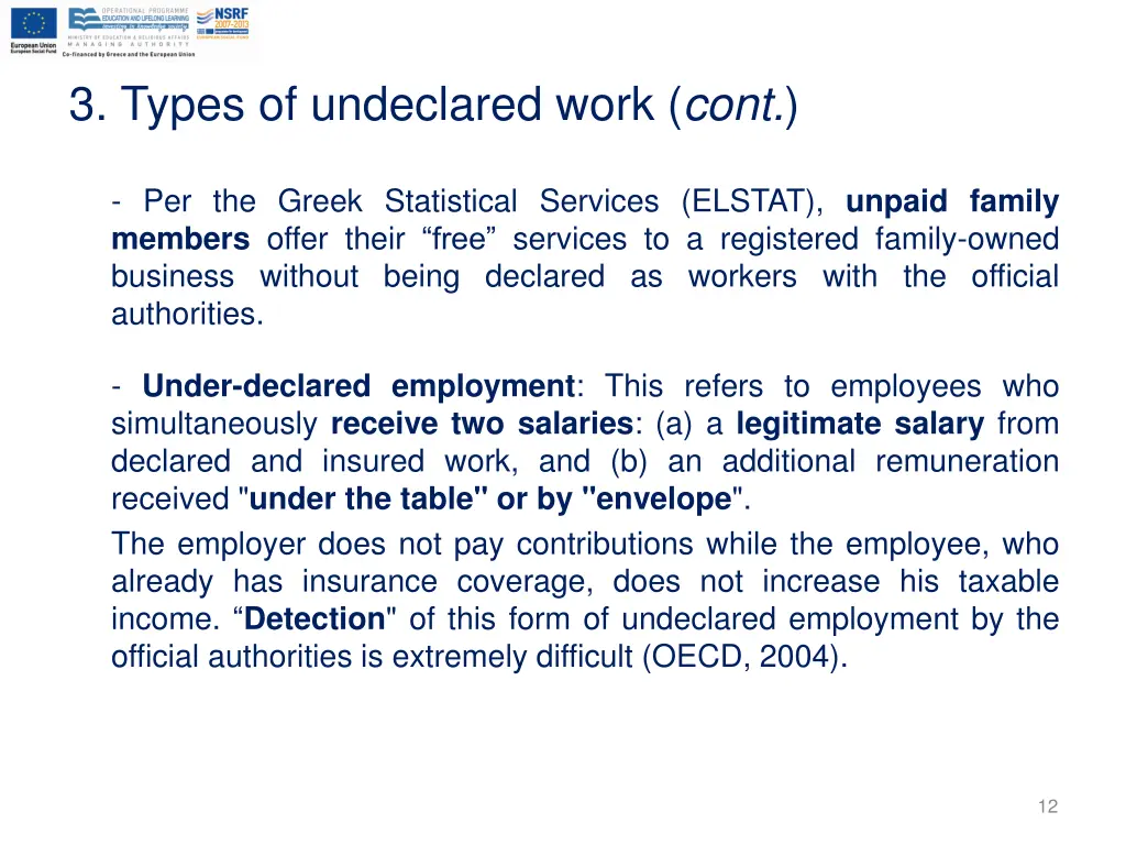 3 types of undeclared work cont 2