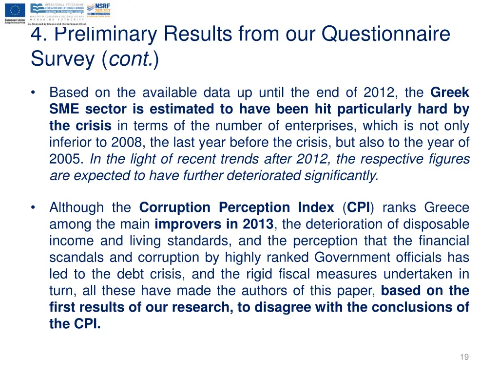 4 preliminary results from our questionnaire 1