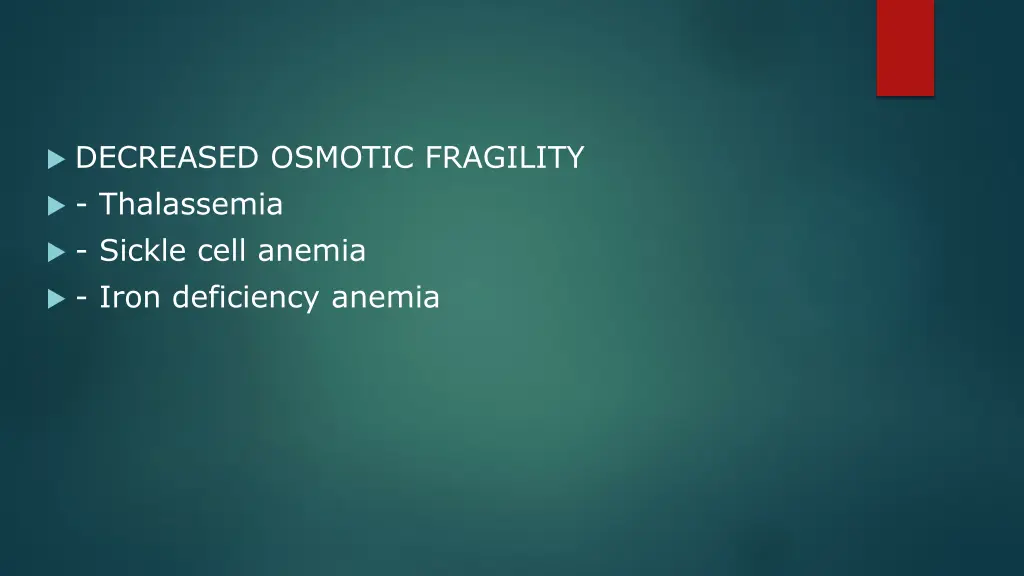 decreased osmotic fragility thalassemia sickle