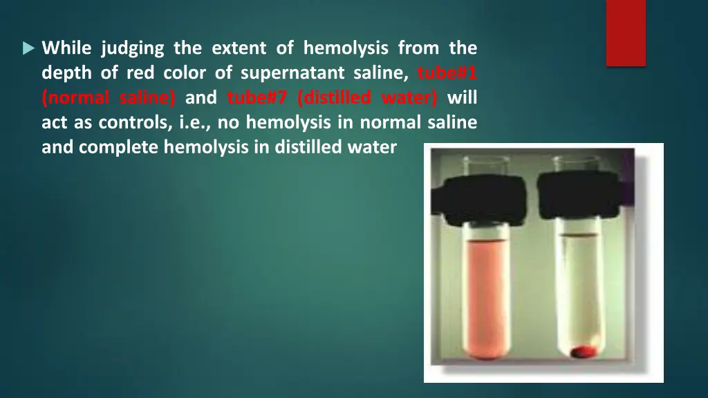while judging the extent of hemolysis from