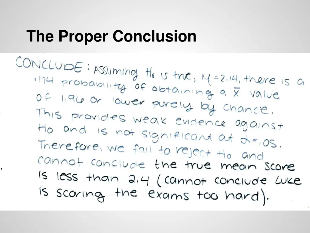 the proper conclusion