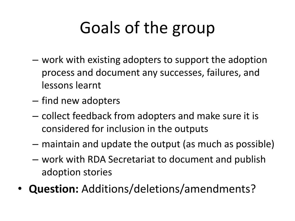 goals of the group