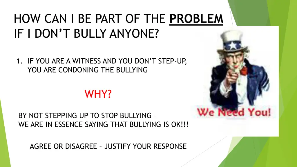 how can i be part of the problem if i don t bully