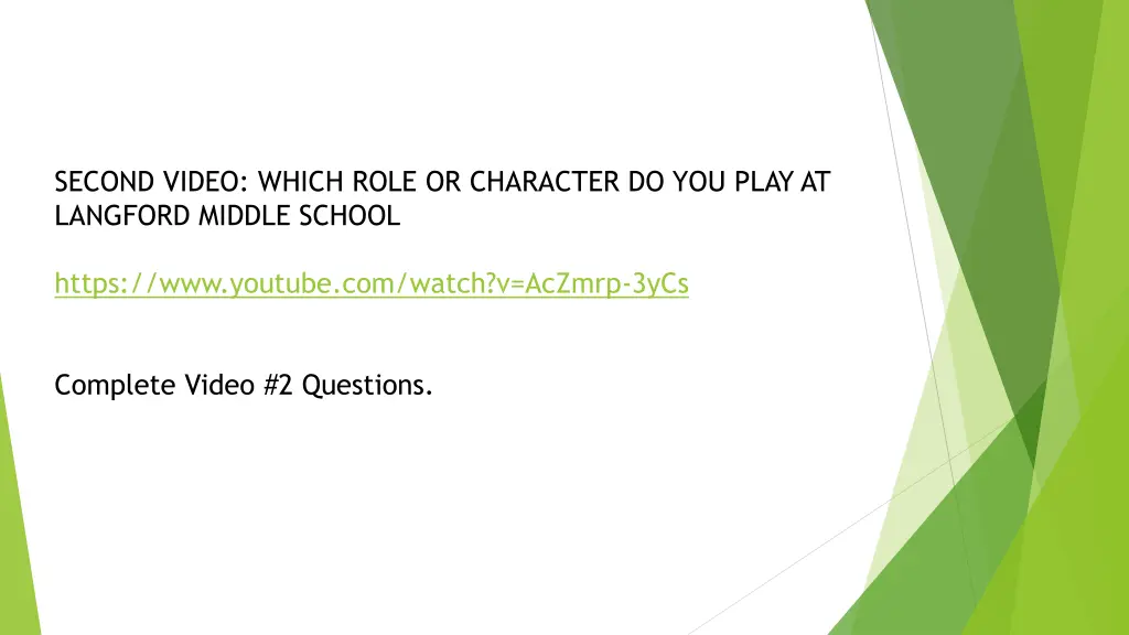 second video which role or character do you play