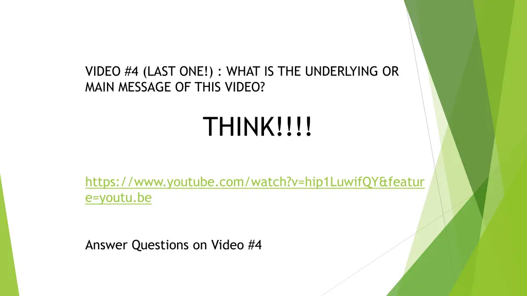 video 4 last one what is the underlying or main