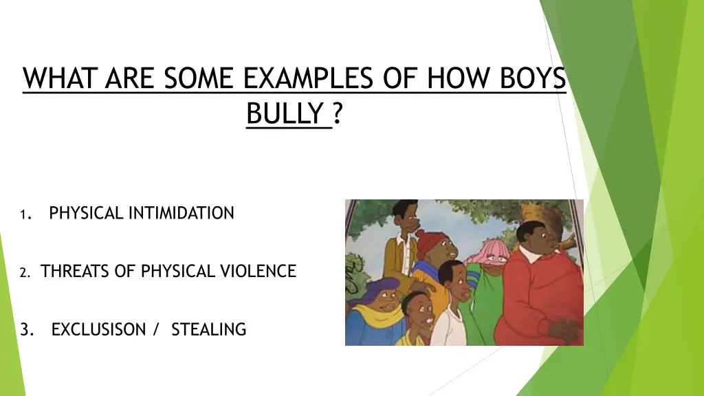 what are some examples of how boys bully