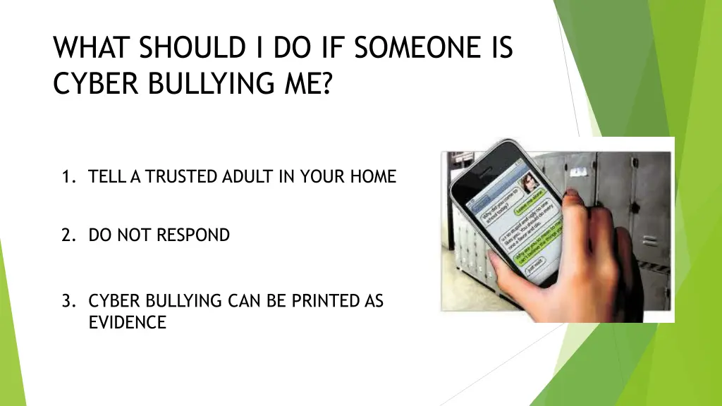 what should i do if someone is cyber bullying me