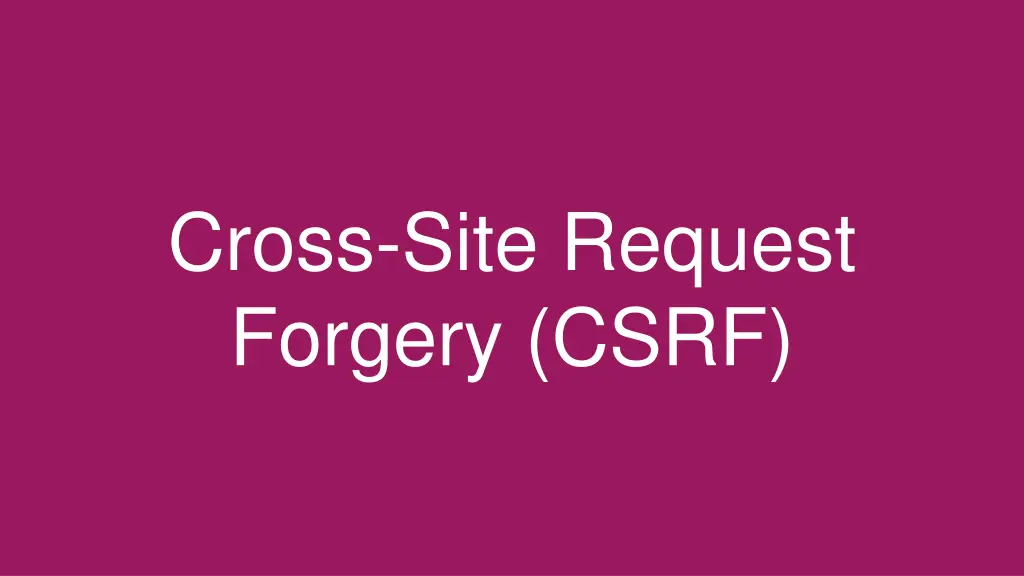 cross site request forgery csrf