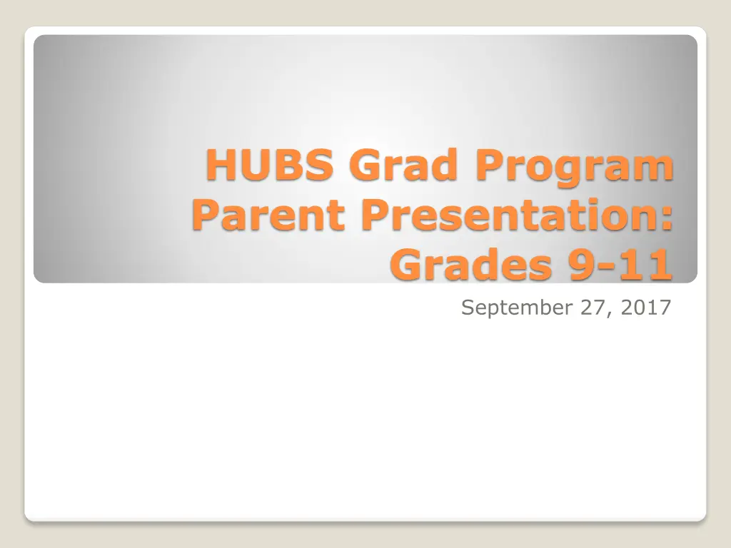 hubs grad program parent presentation grades 9 11