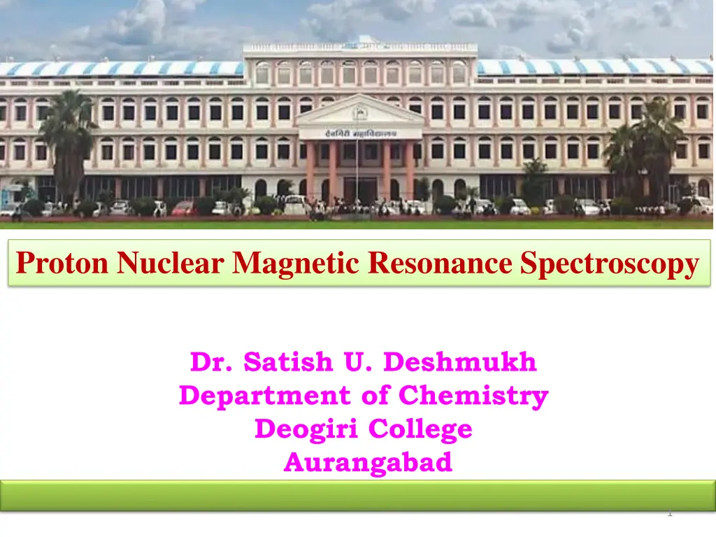 proton nuclear magnetic resonance spectroscopy