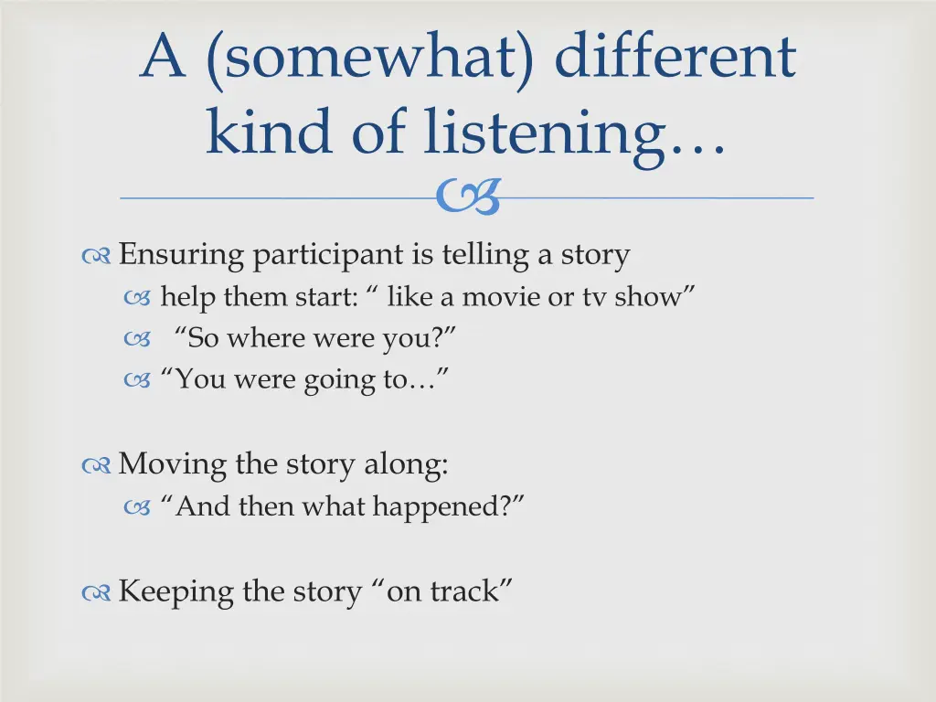 a somewhat different kind of listening