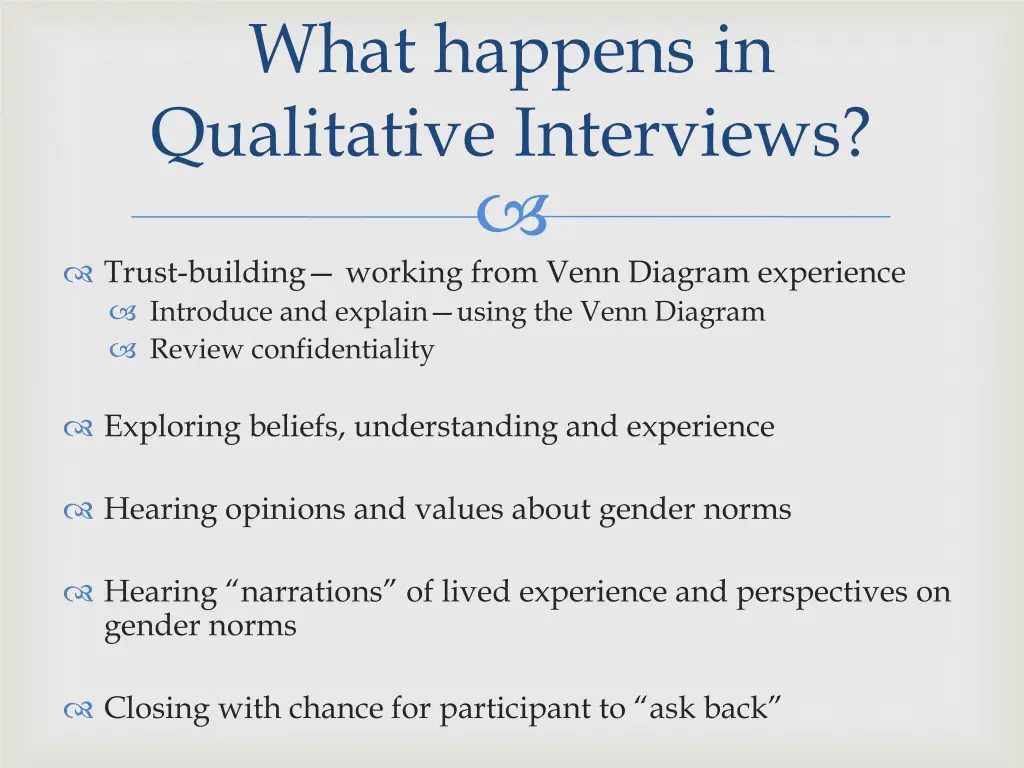what happens in qualitative interviews