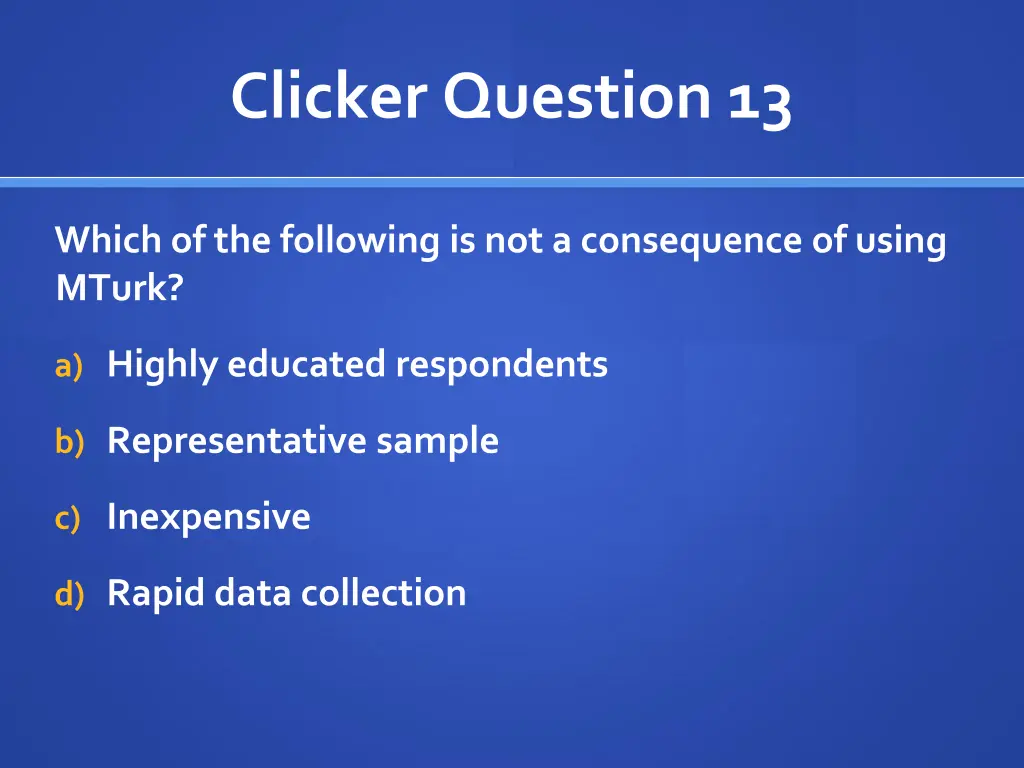 clicker question 13