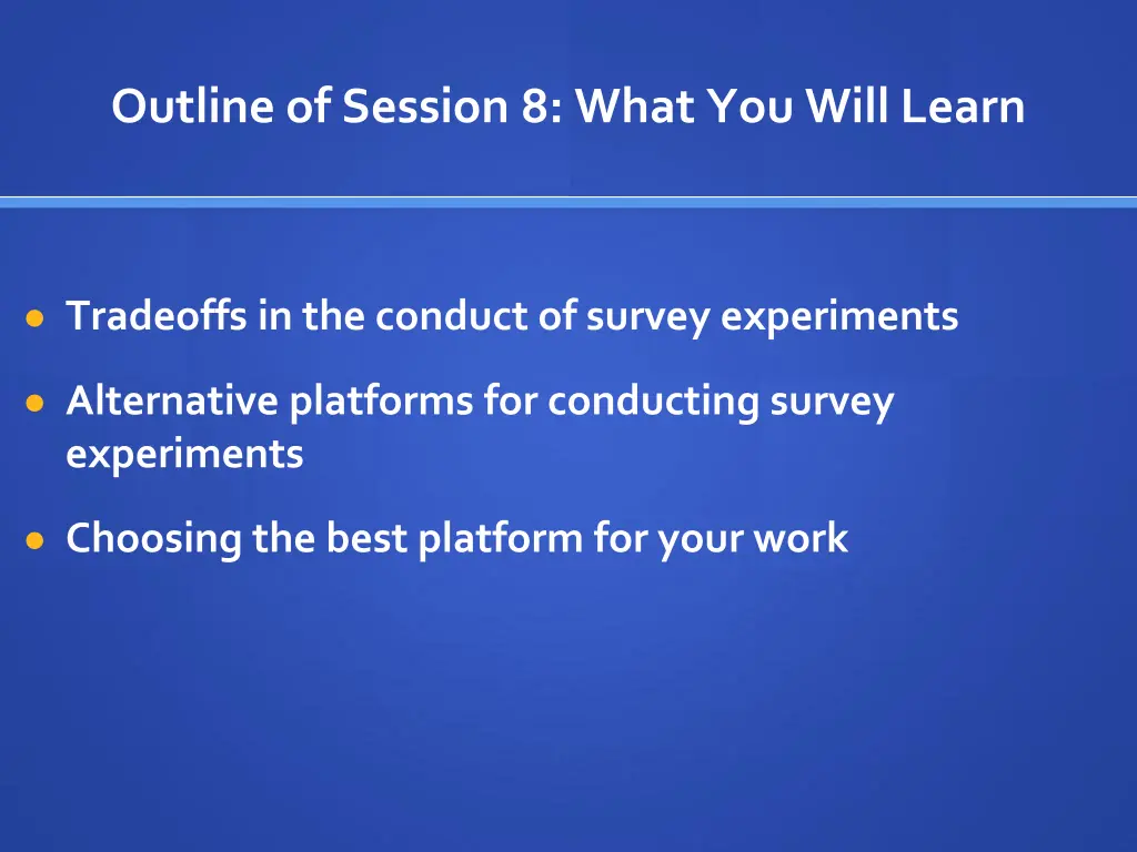 outline of session 8 what you will learn