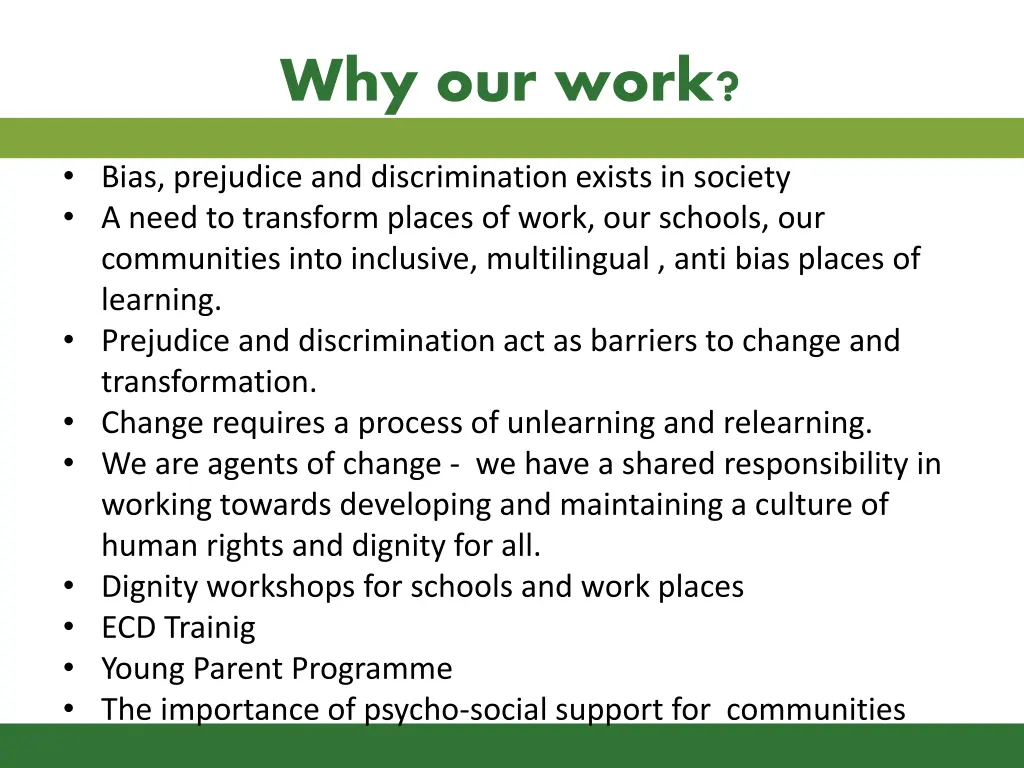 why our work