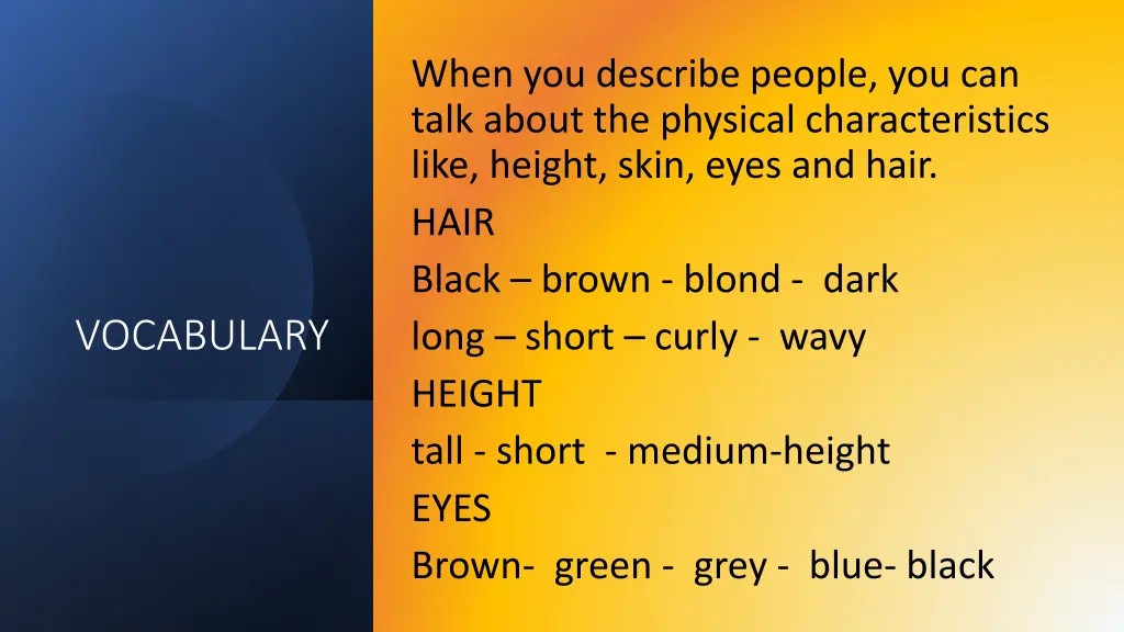 when you describe people you can talk about