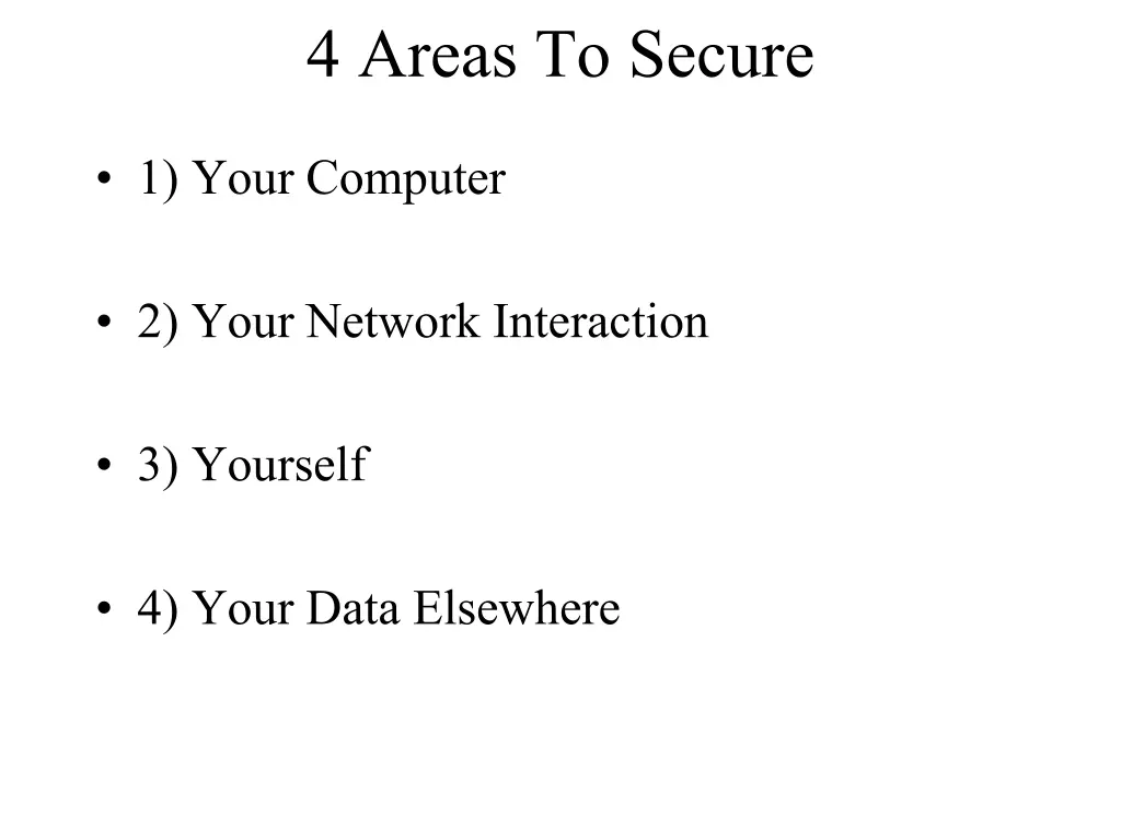 4 areas to secure