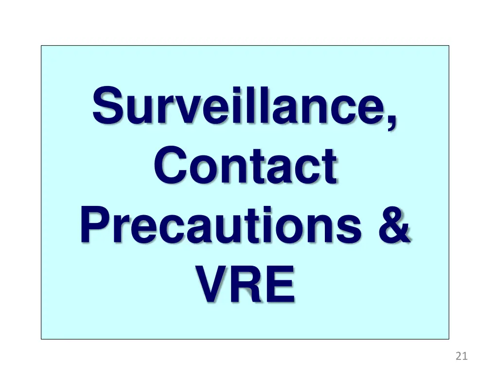 surveillance contact precautions vre