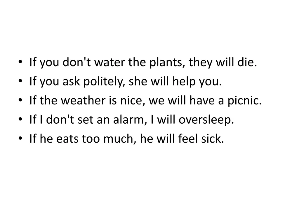 if you don t water the plants they will