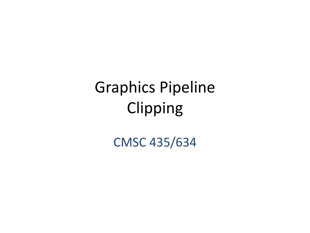 graphics pipeline clipping