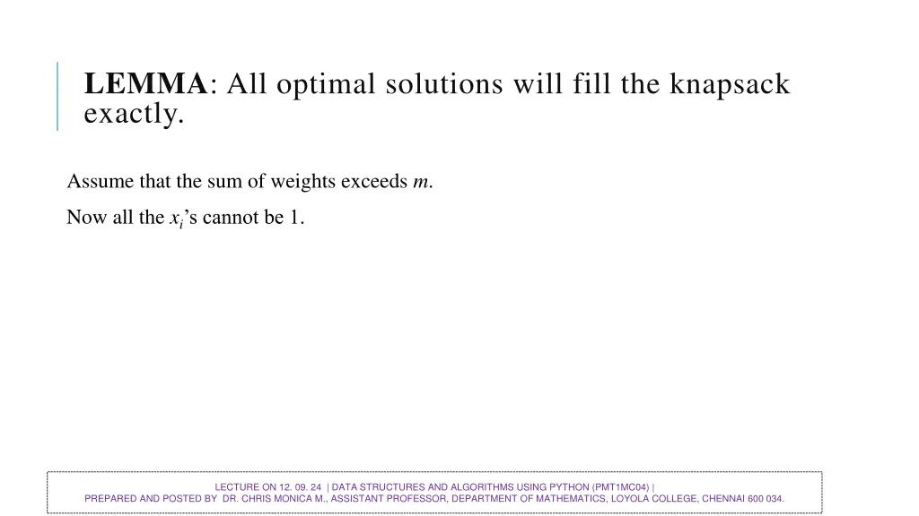 lemma all optimal solutions will fill