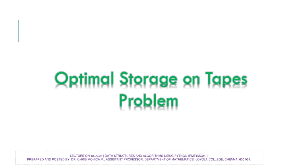 optimal storage on tapes problem