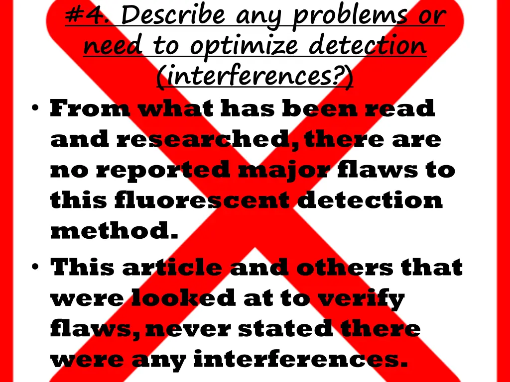 4 describe any problems or need to optimize