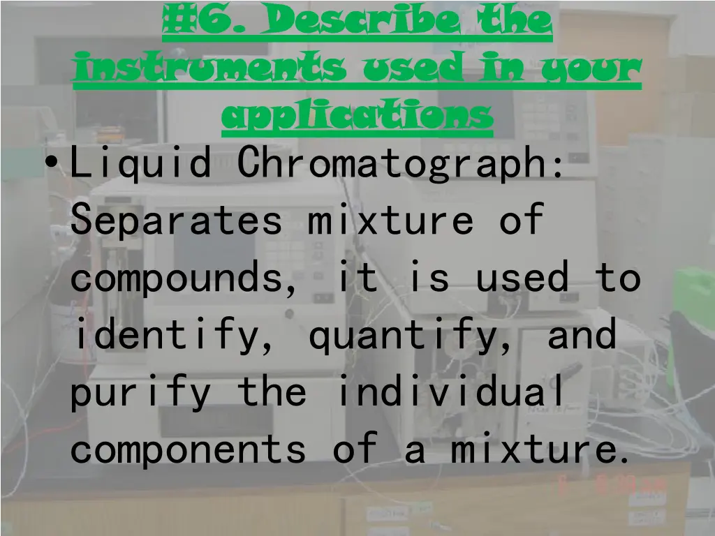 6 describe the 6 describe the instruments used