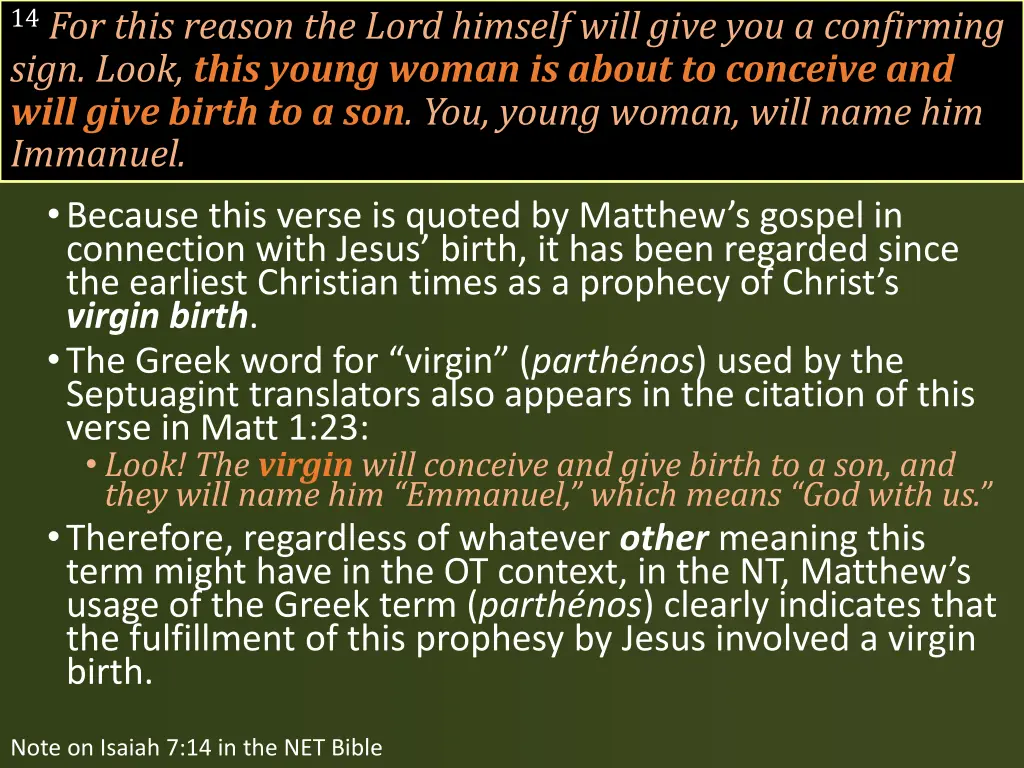14 for this reason the lord himself will give 4