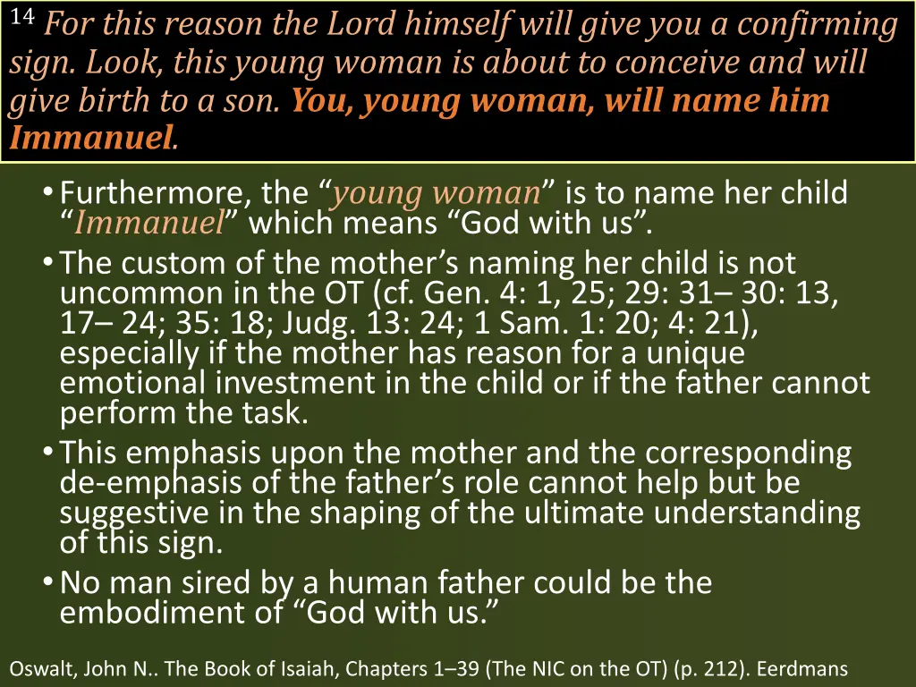 14 for this reason the lord himself will give 5