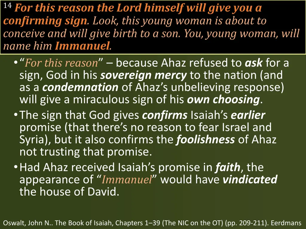 14 for this reason the lord himself will give