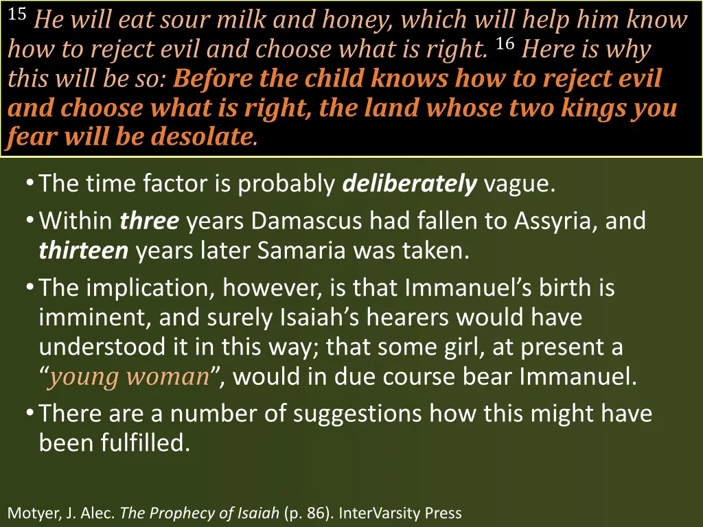 15 he will eat sour milk and honey which will 2