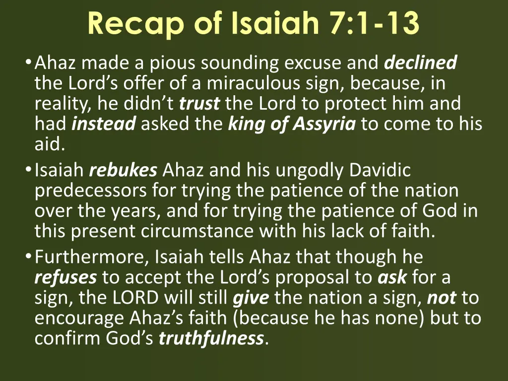 recap of isaiah 7 1 13 ahaz made a pious sounding