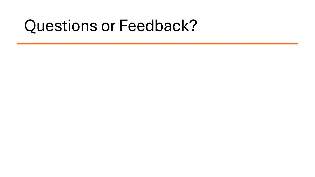 questions or feedback