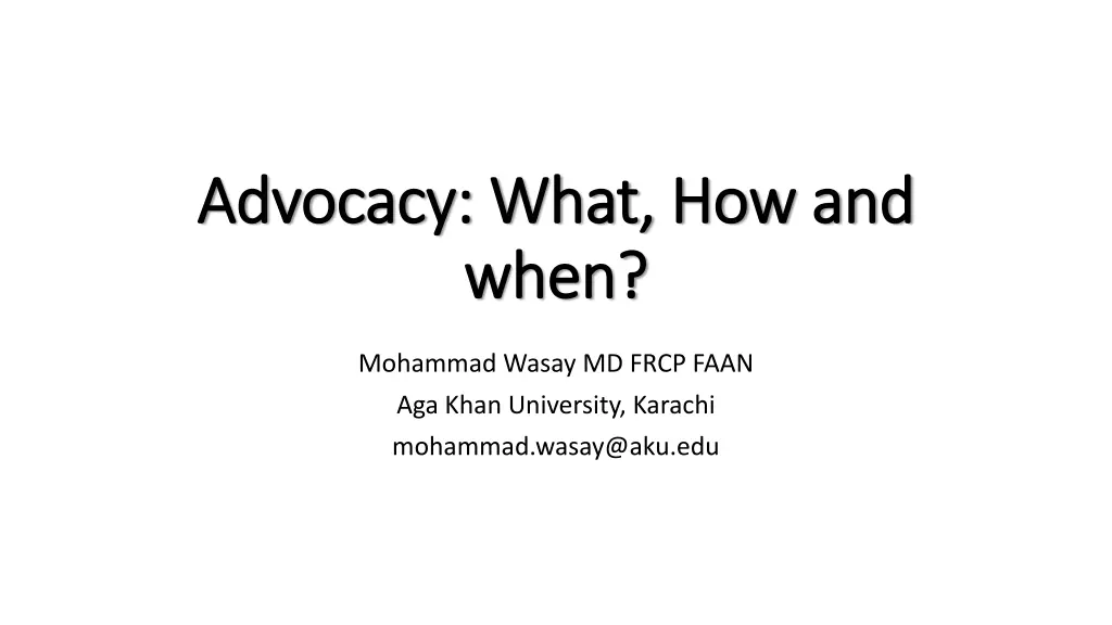 advocacy what how and advocacy what how and when