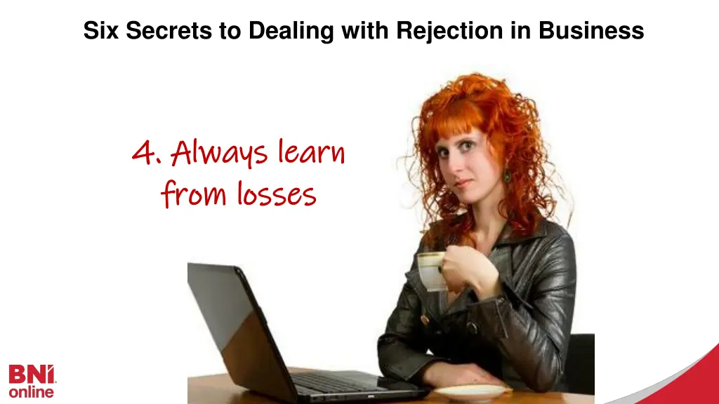 six secrets to dealing with rejection in business 3