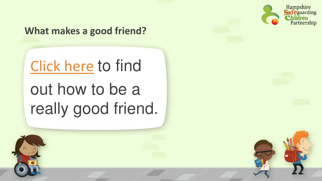 what makes a good friend 1