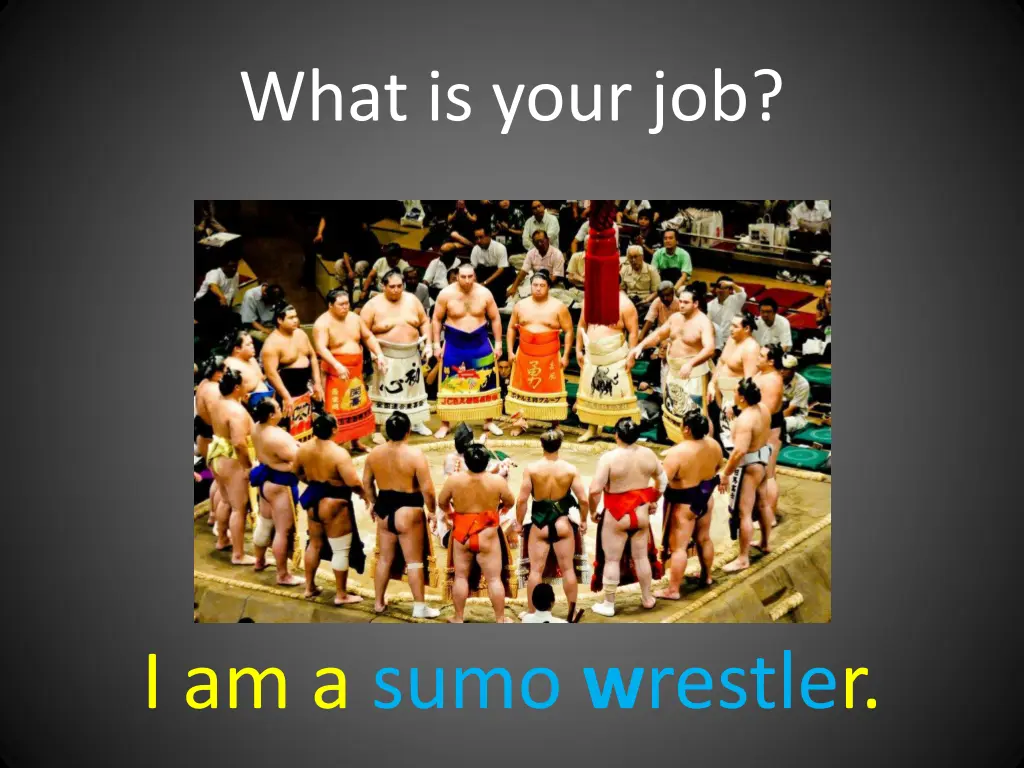 what is your job 4