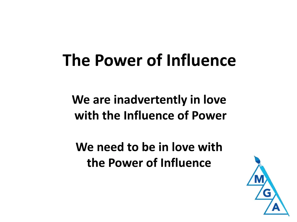 the power of influence