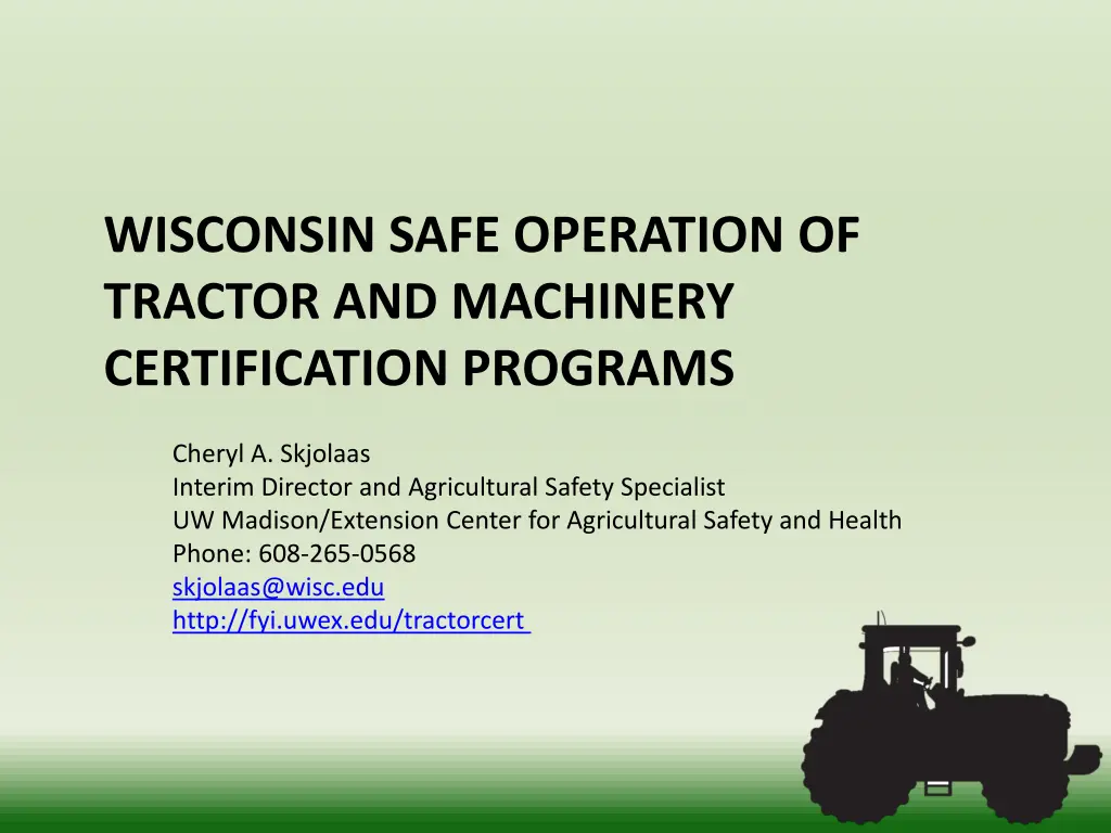 wisconsin safe operation of tractor and machinery