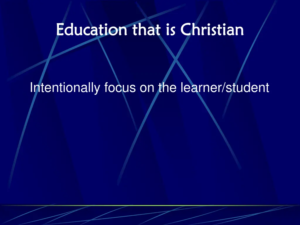 education that is christian education that 1