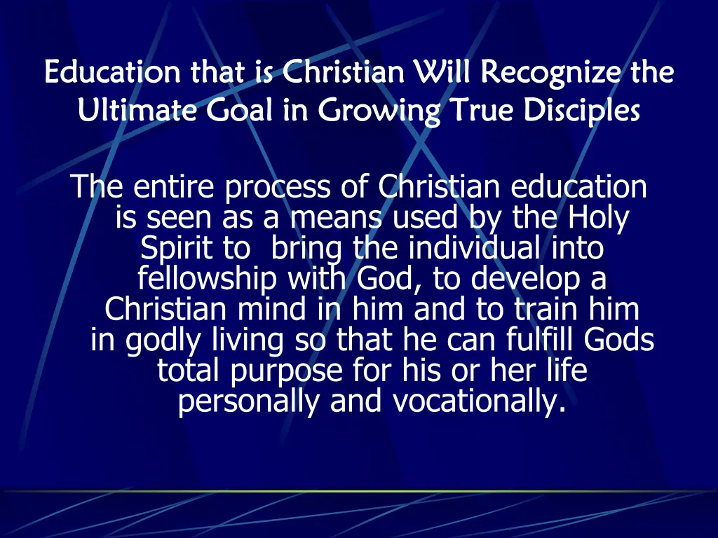 education that is christian will recognize