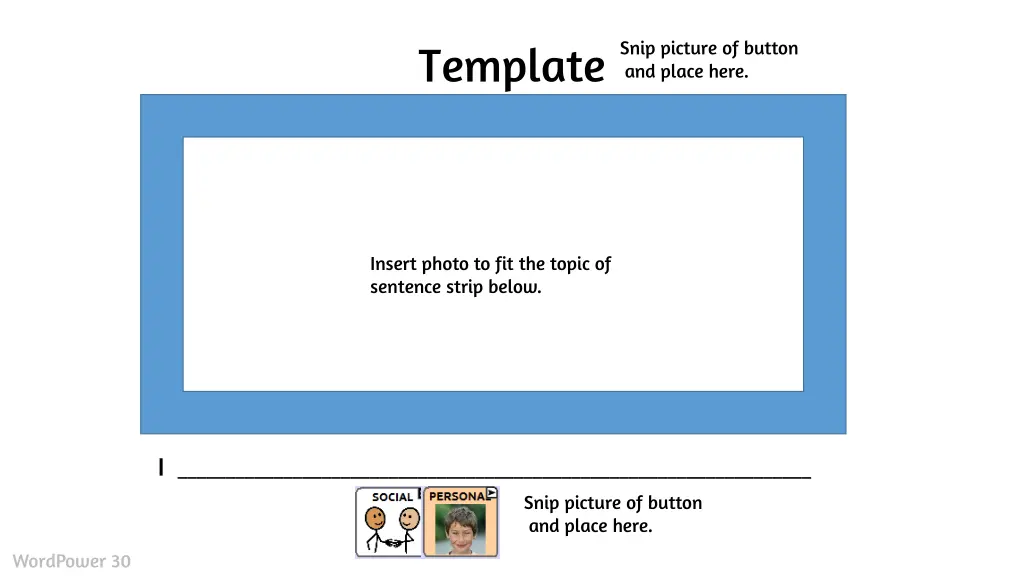 snip picture of button and place here