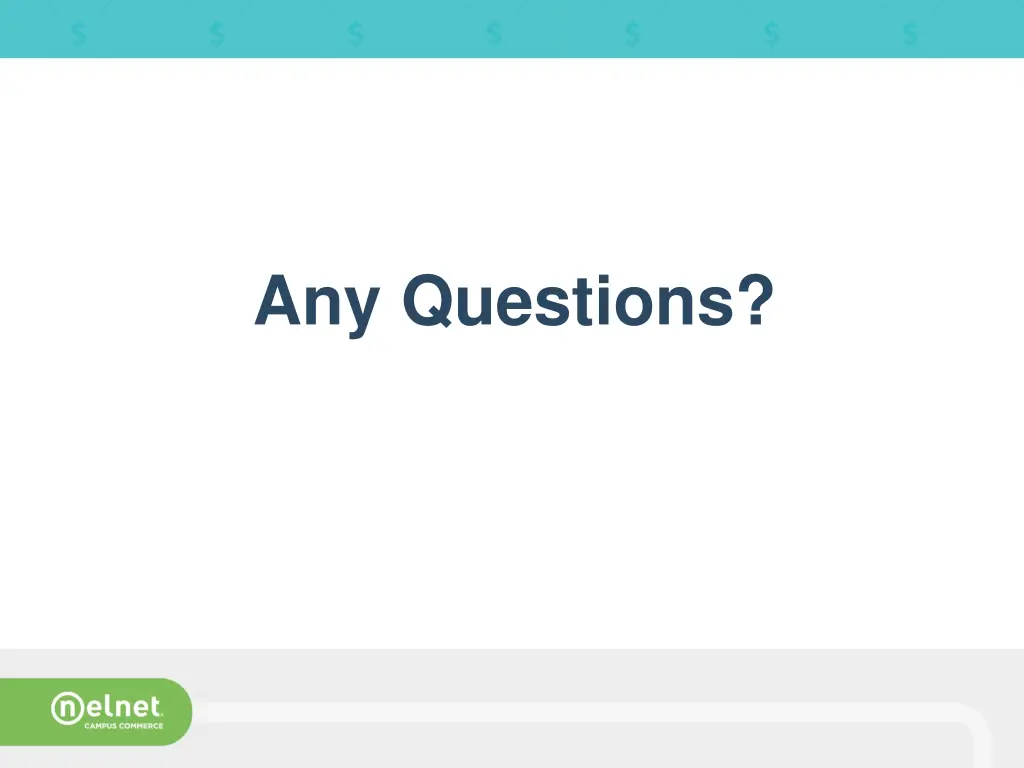 any questions