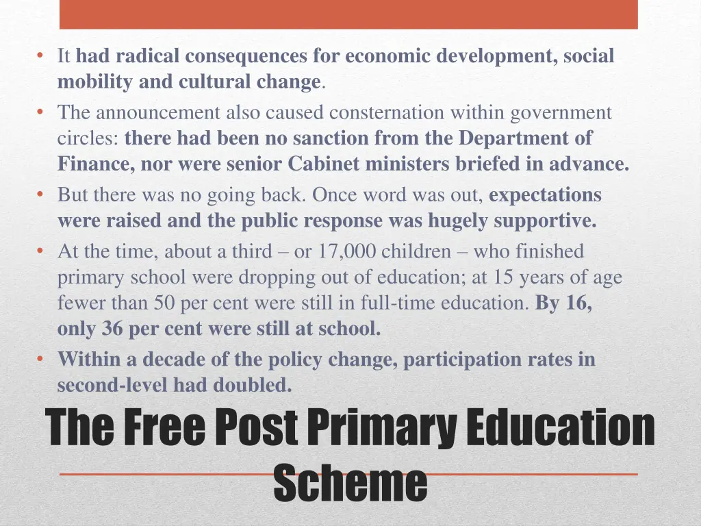 it had radical consequences for economic
