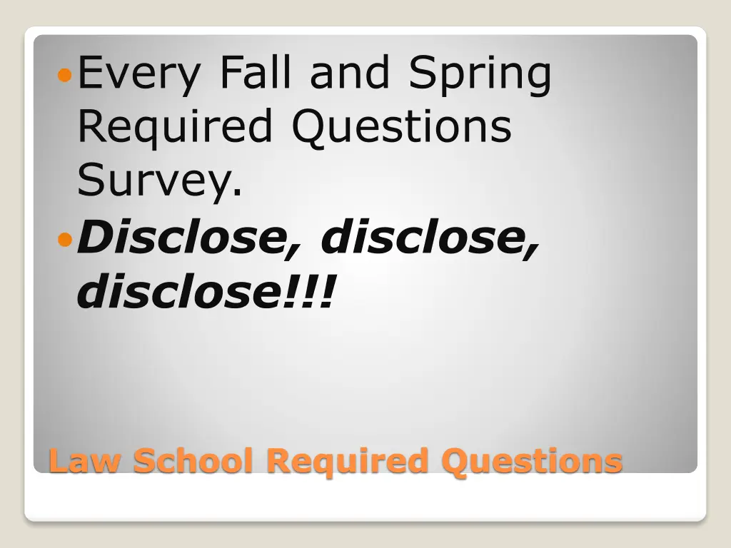 every fall and spring required questions survey