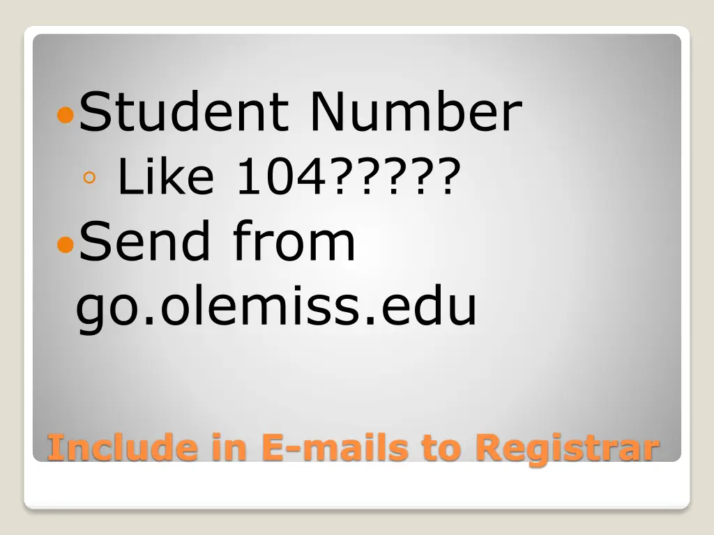 student number like 104 send from go olemiss edu