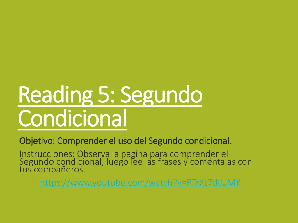 reading 5 reading 5 segundo condicional